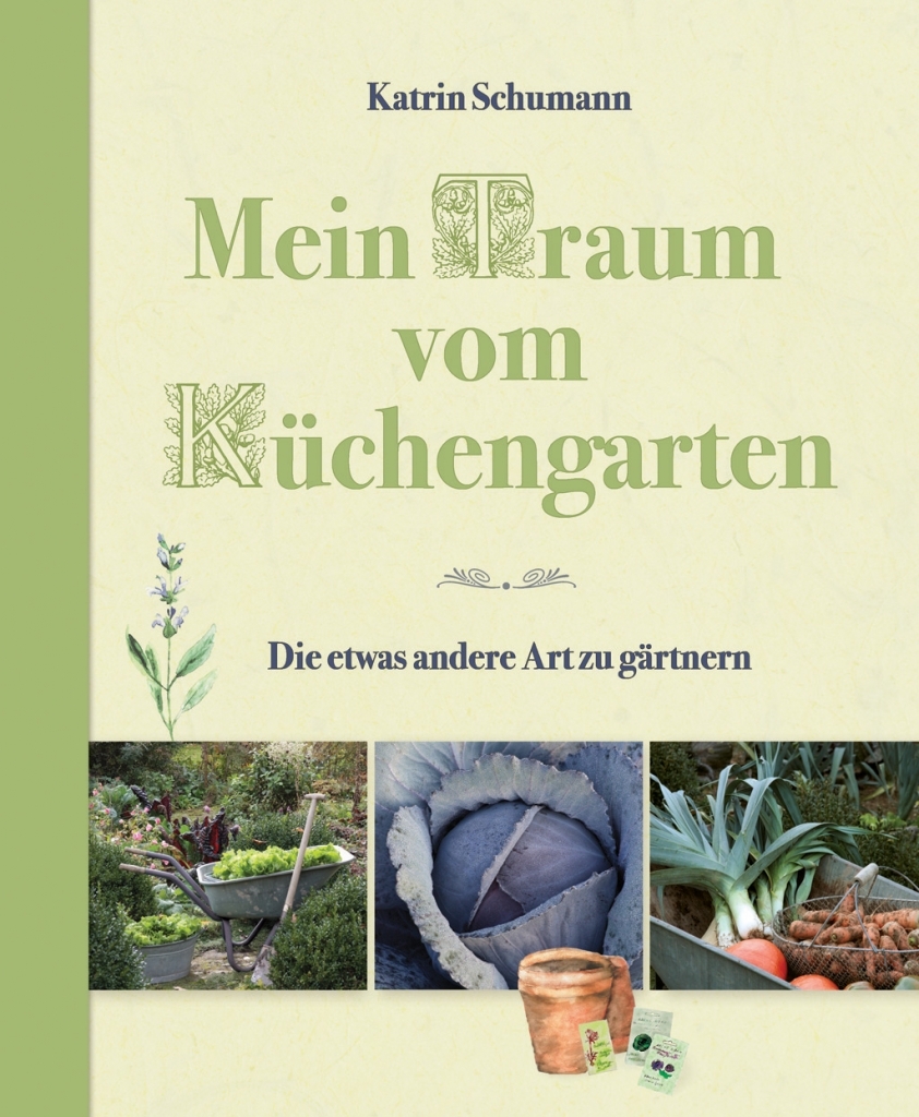 → klicken Sie auf das Bild für detaillierte Informationen zum Buch Mein Traum vom Küchengarten